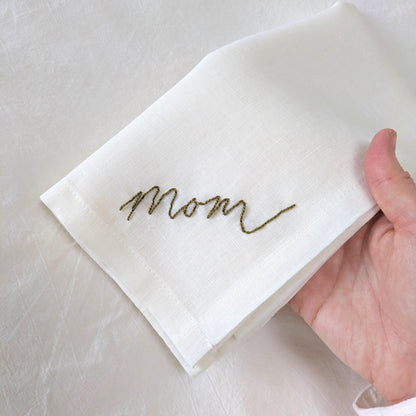 Ivory linen napkin with Mom hand embroidered in your handwriting